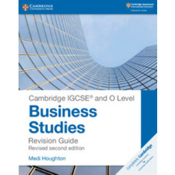 Cambridge IGCSE & O Level Business Studies Revision Guide (2E)